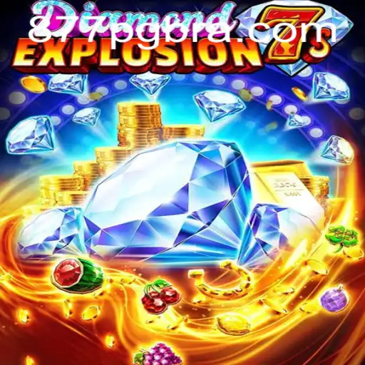 Descubra a Emoção de 'DiamondExplosion7s' no 877PG.COM